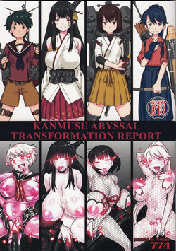 (C85) [774 House (774)] Shinkai Seikanka KanMusu Report | KanMusu Abyssal Transformation Report (Kantai Collection -KanColle-) [English] [Mr. Buns]